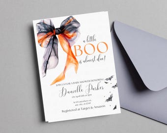 May include: A white baby shower invitation with a black and orange bow and bats. The text reads "a little BOO is almost due!"  Join us for a baby shower honoring Danielle Parker. On April 12th at 2pm. At 125 anywhere st, any city, st 12345. Registered at Target & Amazon.