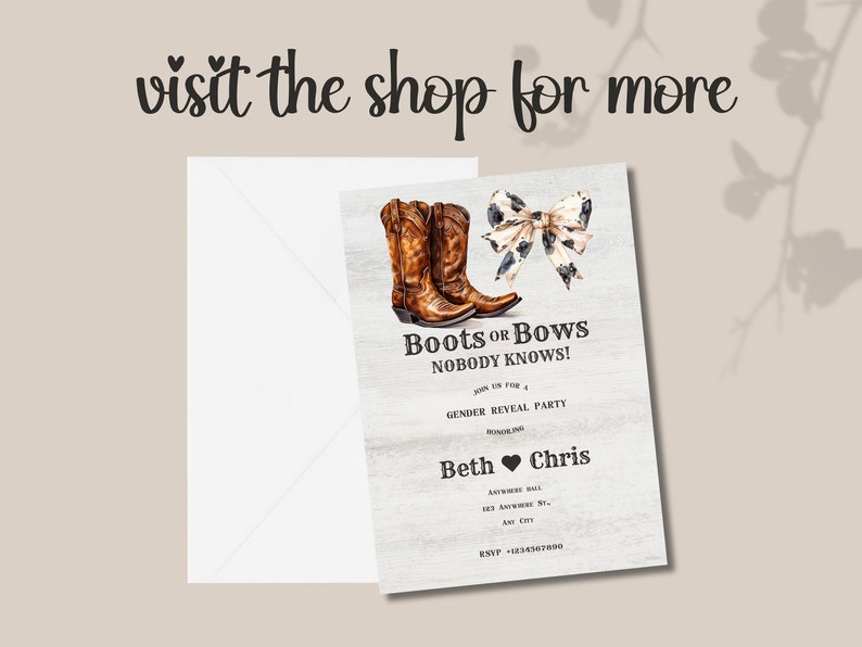 May include: A gender reveal party invitation with a rustic wood background. The invitation features a pair of brown cowboy boots and a white and brown bow. The text on the invitation reads "Boots or Bows Nobody Knows!" and "Join us for a Gender Reveal Party honoring Beth & Chris".