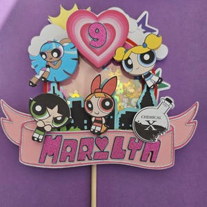 Adorno para tarta 3D personalizado de Las Chicas Superpoderosas