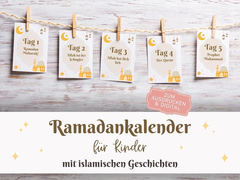 Ramadan Kalender für Kinder zum Ausdrucken, Geschichten über Islam, Deutsch, German, PDF, Printable image 1