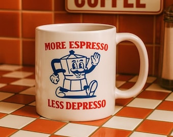 Funny Coffee Mug – More Espresso Less Depresso Mug, Coffee Lover Gift, Retro Quote Mug, Espresso Cup for Work, Gift Under 10
