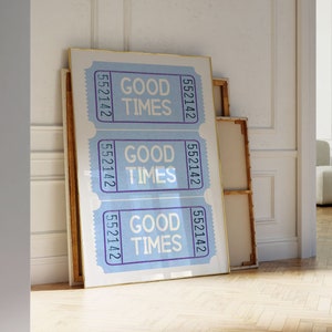 Wydruk biletu Good Times Baby Blue Modne wydruki sztuki ściennej Sztuka ścienna w stylu retro Estetyczne wydruki Wystrój retro Modna sztuka do druku Wydruki cyfrowe