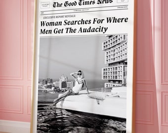 Women Search for Where Men, Black and White Art Poster