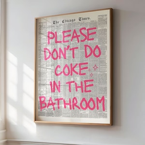 Please Don't Do Coke In The Bathroom Print Pink Wall Art Trendy Printable Art Retro Print Preppy Wall Art Prints Disco Art Retro Funky Decor