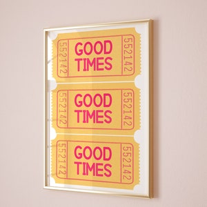 Good Times Ticket Vibrant Preppy Prints And Posters Retro Wall Art Pink and Orange Wall Decor Bar Cart Trendy Wall Prints Poster Home Decor