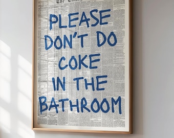 Please Don't Do Coke In The Bathroom Print Navy Wall Art Trendy Printable Art Retro Print Preppy Wall Art Prints Disco Art Retro Funky Decor