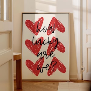 How Lucky Are We Print Red Hearts Poster Lucky Wall Art Prints Trendy Poster Bedroom Decor Cute Gift Ideas Home Living Room Wall Art Prints