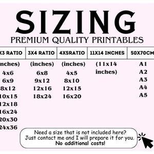 May include: A pink graphic with the word "SIZING" in large black letters. Below, it lists print sizes in inches and centimeters, including 4x6, 6x8, 4x5, 11x14 inches, and 50x70cm. It also includes a call to action for custom sizes.