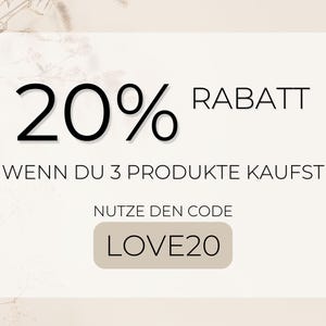 May include: A beige graphic with the text "20% RABATT" in black. Below, it reads "WENN DU 3 PRODUKTE KAUFST". The text "NUTZE DEN CODE" is above a beige rectangle with the text "LOVE20".