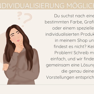 May include: Illustration of a person thinking with a thought bubble above their head. The text in the image reads "INDIVIDUALISIERUNG M&Ouml;GLICH" and "Du suchst nach einer bestimmten Farbe, Grafik oder einem speziellen individualisierten Produkt in meinem Shop und findest es nicht? Kein Problem! Schreib mir einfach, und wir finden gemeinsam eine L&ouml;sung, die genau deinen Vorstellungen entspricht!"