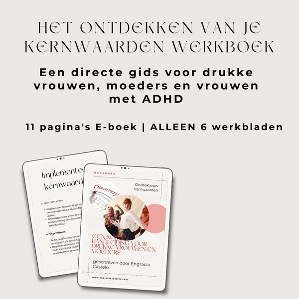 Ontdek je Kernwaarden: Een Werkboek voor Vrouwen met een Volle Agenda