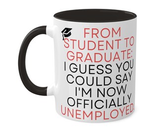 Desempleo para graduados - Tazas coloridas, 11 oz