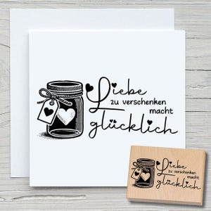 Stamp Love to give away - Timbri con motivi fai da te per realizzare biglietti, carta, tessuti - timbri con frasi, cucina, artigianato