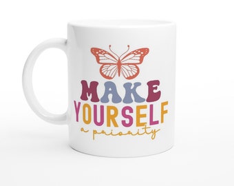 Mental Health Positivity Mug, Positive Affirmation Self-Love Mug