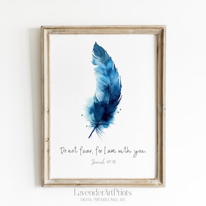 Isaías 41:10 &quot;No temas&quot;, versículo bíblico, arte mural cristiano, imprimible digital, decoración de plumas, regalo cristiano inspirador