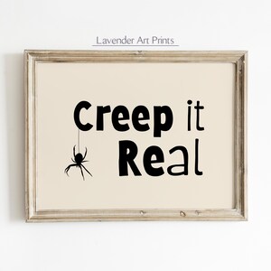 Creep It Real Poster Print, Halloween Wall Art with Text, Spooky Festive Home Decor for Halloween Party Gift | 0246