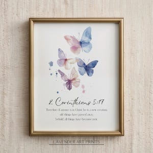 2 Corinthians 5:17 He Is a New Creation Bible Verse Wall Art Christian Scripture Digital Printable with Dainty Butterflies | 0009
