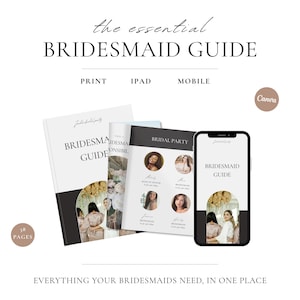 May include: A white and black Bridesmaid Guide book, a Bridal Party book, and a smartphone displaying the guide. The text reads "the essential BRIDESMAID GUIDE" and "EVERYTHING YOUR BRIDESMAIDS NEED, IN ONE PLACE".