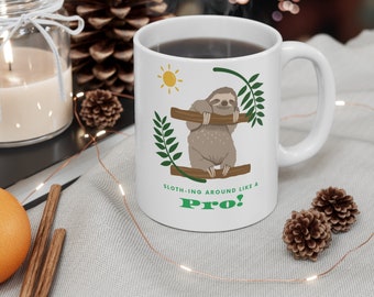 Funny coffee mug for him, 60th birthday gift for husband, funny quote mug, cute animal gift mug, Sloth-ing around like a pro