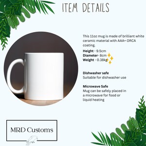 Product info: 11 oz white ceramic mug with AAA+ ORCA coating, dishwasher-safe, microwave-safe, made by MRD Customs