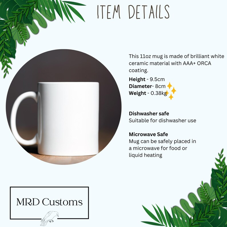 Product info: 11 oz white ceramic mug with AAA+ ORCA coating, dishwasher-safe, microwave-safe, made by MRD Customs