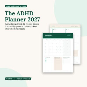 Peut inclure: Le planificateur ADHD 2027, un agenda daté de 92 pages avec 53 pages hebdomadaires et 12 vues mensuelles. Le texte indique 'Dated, No Streaks, 92 Pages', 'Every date printed' et 'US Letter + A4, Instant Download'. Design vert et beige.