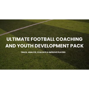 Peut inclure: Image d'un terrain de football avec des lignes vertes et blanches. Le texte "ULTIMATE FOOTBALL COACHING AND YOUTH DEVELOPMENT PACK" est affiché en blanc, ainsi que le texte "TRACK, ANALYZE, EVALUATE & IMPROVE PLAYERS".