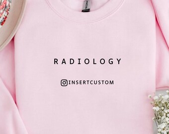 放射線科スウェットシャツ（Instagram ID付き）、放射線技師へのカスタムギフト、看護師への感謝ギフト、放射線技師、放射線科