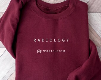 放射線科スウェットシャツ（Instagram ID付き）、放射線技師へのカスタムギフト、看護師への感謝ギフト、放射線技師、放射線科