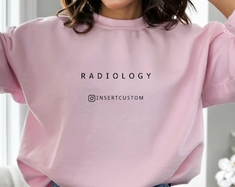 放射線科スウェットシャツ（Instagram ID付き）、放射線技師へのカスタムギフト、看護師への感謝ギフト、放射線技師、放射線科