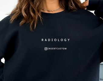 放射線科スウェットシャツ（Instagram ID付き）、放射線技師へのカスタムギフト、看護師への感謝ギフト、放射線技師、放射線科