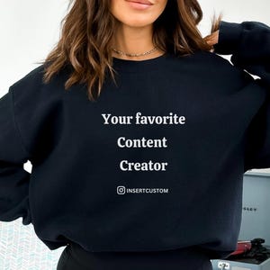 Content creator sweatshirt with personalized Instagram id, unisex Influencer gift, Gift for blogger, Content Creator Shirt, Youtuber merch