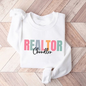Personalized Realtor Sweatshirt, Realtor shirt, Real Estate shirt, Gift for Realtor, Real Estate Agent Gift, Realtor gift, Gift for him