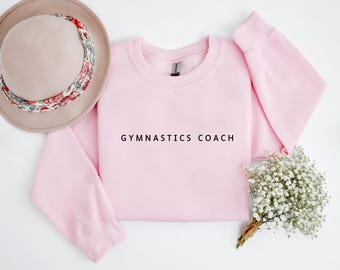 Gymnastics Coach Sweatshirt, Sports Coach Shirt, Gift for Coach, Gift for Gymnastics Lover, Gymnastics Team, Gymnastics Coach Gift