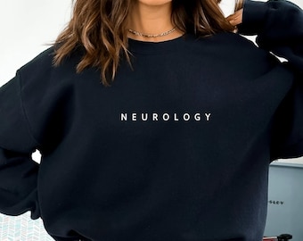 Neurologie Sweatshirt, Neurologe, Doktor Geschenk, Geschenke für Neuro, Neurologischer Pflege graduierter, Neuro Krankenschwester, Neurologischer Krankenschwester, Neurologischer Doktor