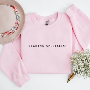 Reading Specialist Sweatshirt, Reading Specialist Gift, Reading Teacher Gift, School Reading Specialist, Reading Coach, Literacy Coach
