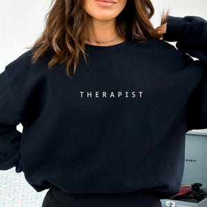 Therapeut Sweatshirt, Geschenk für Therapeuten, Therapie Sweatshirt, Bewusstsein für psychische Gesundheit Shirt, Ratgeber Shirt, Psychiater Shirt, Therapeut