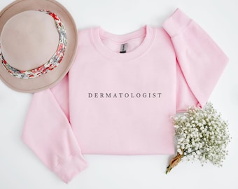 Felpa da dermatologo, maglione da dermatologo, regalo per dermatologo, maglietta da cosmetologo, maglione da dermatologo, regalo per specializzandi in dermatologia