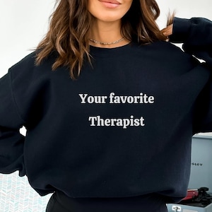 Lustiges Therapeuten-Sweatshirt, Geschenk für Therapeuten, Therapie-Sweatshirt, Bewusstseins-Shirt für psychische Gesundheit, Ratgeber-Shirt, Psychiater-Shirt