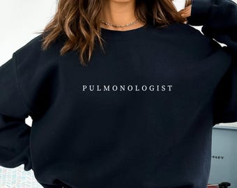 Pulmologen-Sweatshirt, Pulmonalmedizin-Geschenk, Arzt-Abschluss- oder Wertschätzungsgeschenk, Arzt-Pullover, Pulmonalbewohner