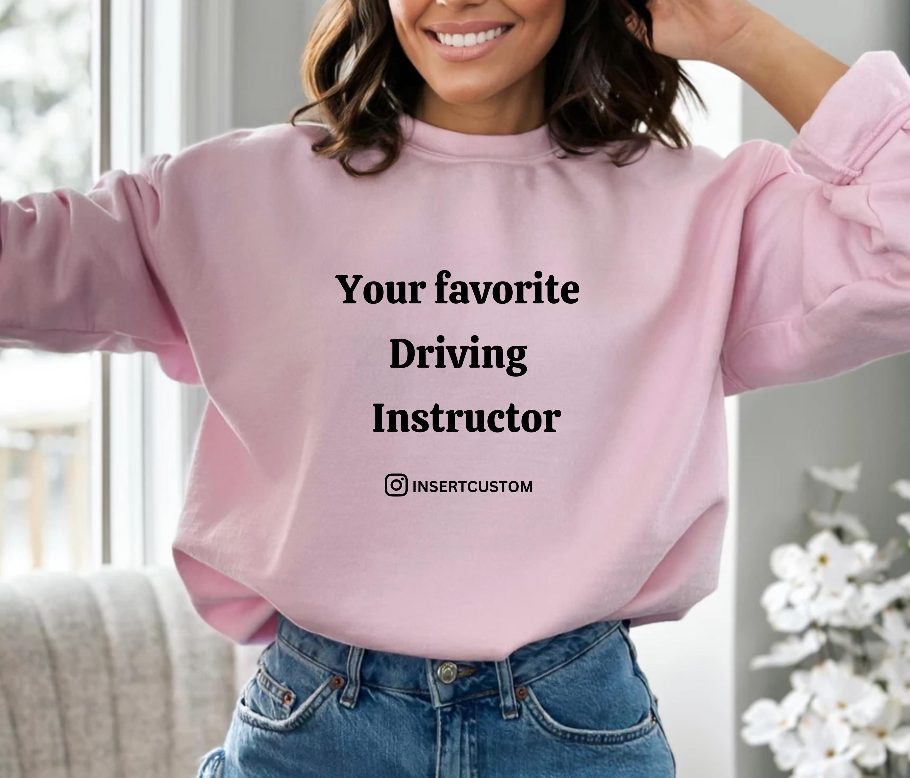 Driving instructor Sweatshirt with personalized Instagram id, driving instructor gifts, Unisex driving school shirt,Drivers Education tshirt
