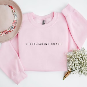 Cheerleading Coach Sweatshirt, Cheerleading Coach Gifts, Gift for Coach, Gift for Cheer Coach, Cheer Mom Gift, Practice Cheer Shirt