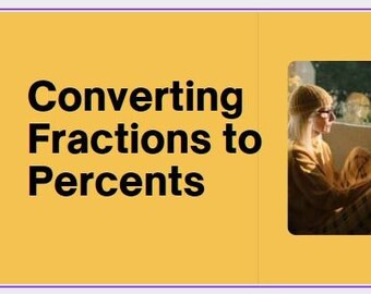 Convert Fractions to Percents Presentation