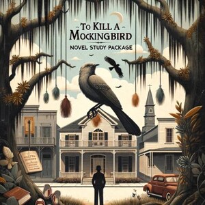 May include: An illustration for a novel study package, depicting a bird perched on a house, with the text "To Kill a Mockingbird". The image also includes a vintage car and a person standing in front of the house.