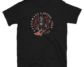 Razormade HOTTER THAN HELL Tee