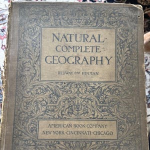 Antique- 1910 Book Natural Complete Geography By Redway And Hinman Hardcover