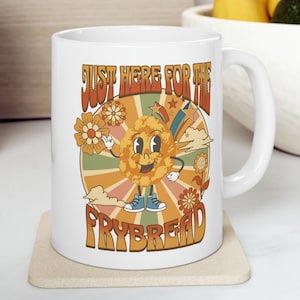 Just here for the Frybread Indigenous Design Ceramic Coffee Mug, 11oz indigenous owned gifts for natives