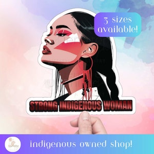 Strong Indigenous Woman Native Floral stickers Indigenous owned sticker gifts