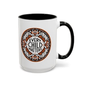 Every Child Matters Orange Shirt Day Native Designed Coffee Mug. Indigenous Owned Gift Shop