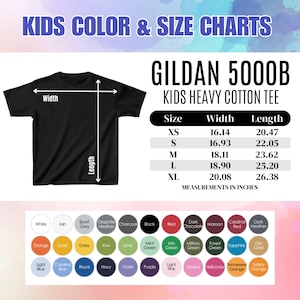 May include: Black Gildan 5000B kids' heavy cotton tee shirt with size and color charts. The size chart shows measurements in inches for XS to XL sizes. Color options include white, black, red, and more.